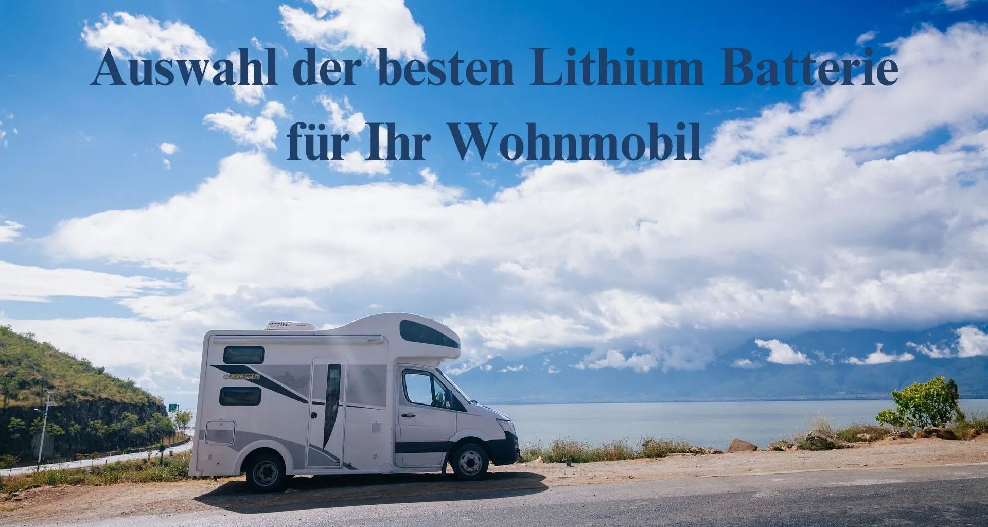 Auswahl-der-besten-Lithium-Batterie-für-Ihr-Wohnmobil redodopower-de